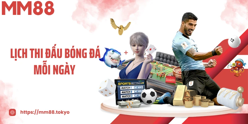 Lịch Thi Đấu Bóng Đá Mỗi Ngày