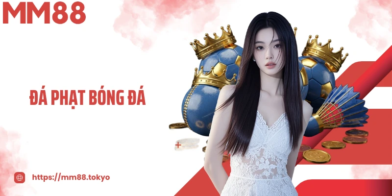 Đá Phạt Bóng Đá - Vũ Khí Thay Đổi Cục Diện Trận Đấu